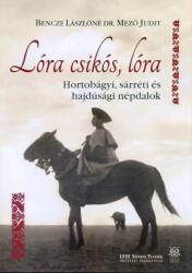 Lóra csikós, lóra (ISBN: 9790801666963)