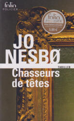 Chasseurs de tetes - Jo Nesbo (ISBN: 9782070466368)