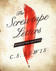 The Screwtape Letters - C. S. Lewis, Paul McCusker (ISBN: 9780062023179)