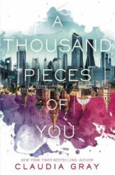 Thousand Pieces of You - GRAY CLAUDIA (ISBN: 9780062278975)