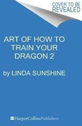 The Art of How to Train Your Dragon 2 (ISBN: 9780062323354)