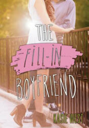 The Fill-In Boyfriend (ISBN: 9780062336385)