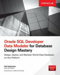 Oracle SQL Developer Data Modeler for Database Design Mastery - Michelle Kolbe (ISBN: 9780071850094)
