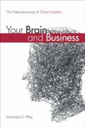 Your Brain and Business - Srinivasan S. Pillay (ISBN: 9780134057774)