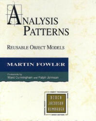 Analysis Patterns - Martin Fowler (ISBN: 9780134186054)