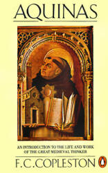 Aquinas - Frederick Copleston (ISBN: 9780140136746)