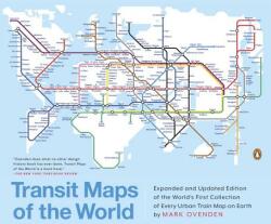 Transit Maps of the World - Mark Ovenden, Mike Ashworth (ISBN: 9780143128496)