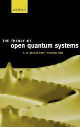 Theory of Open Quantum Systems - Heinz-Peter Breuer, Francesco Petruccione (ISBN: 9780198520634)