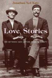 Love Stories - Jonathan Ned Katz (ISBN: 9780226426167)