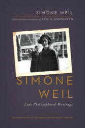 Simone Weil: Late Philosophical Writings (ISBN: 9780268041502)