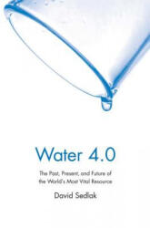 Water 4.0 - David Sedlak (ISBN: 9780300212679)