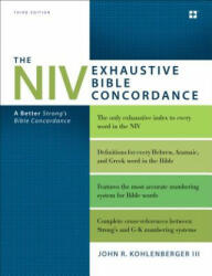 NIV Exhaustive Bible Concordance, Third Edition - John R. Kohlenberger (ISBN: 9780310262930)