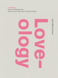 Loveology - John Mark Comer (ISBN: 9780310337263)