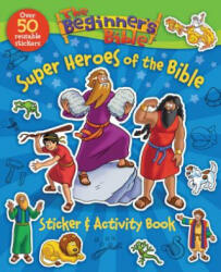 Beginner's Bible Super Heroes of the Bible Sticker and Activity Book - Kelly Pulley (ISBN: 9780310747512)