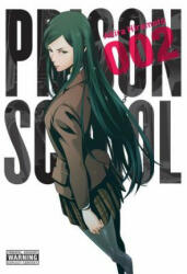 Prison School, Vol. 2 - Akira Hiramoto (ISBN: 9780316346122)