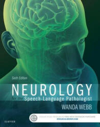 Neurology for the Speech-Language Pathologist (ISBN: 9780323100274)
