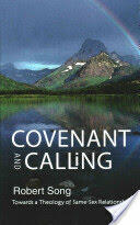Covenant and Calling: Towards a Theology of Same-Sex Relationships (ISBN: 9780334051886)