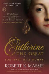 Catherine the Great - Robert K. Massie (ISBN: 9780345408778)