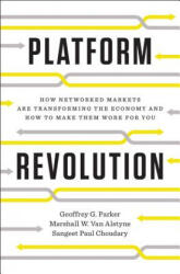 Platform Revolution - Geoffrey G Marshall W & Sangeet Paul Parker Van Alstyne & Choudary (ISBN: 9780393249132)