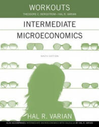 Workouts in Intermediate Microeconomics - Hal R Varian (ISBN: 9780393922615)