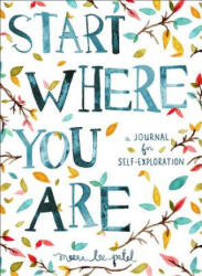 Start Where You Are - Meera Lee Patel (ISBN: 9780399174827)