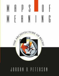 Maps of Meaning - Jordan B. Peterson (ISBN: 9780415922227)