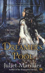 Dreamer's Pool - Juliet Marillier (ISBN: 9780451467003)
