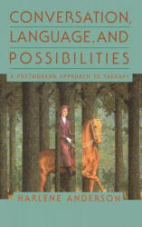Conversation, Language, And Possibilities - Harlene Anderson (ISBN: 9780465038053)