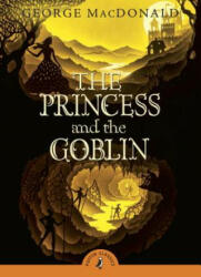 Princess and the Goblin - George MacDonald (2011)