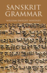 Sanskrit Grammar - William Dwight Whitney (ISBN: 9780486431369)