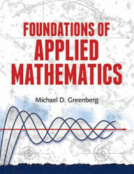 Foundations of Applied Mathematics - Michael Greenberg (ISBN: 9780486492797)