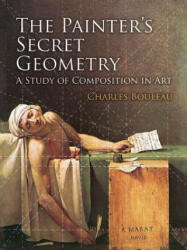 Painter's Secret Geometry - Charles Bouleau (ISBN: 9780486780405)