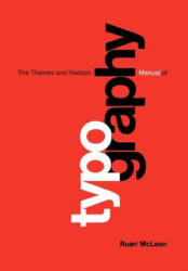 Thames & Hudson Manual of Typography - Ruari McLean (ISBN: 9780500680223)