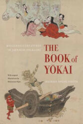 Book of Yokai - Michael Dylan Foster, Shinonome Kijin (ISBN: 9780520271029)