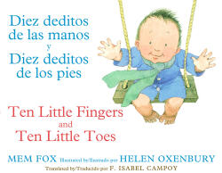 Diez Deditos de Las Manos y Diez Deditos de Los Pies / Ten L - Mem Fox (ISBN: 9780547870069)