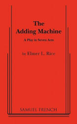 Adding Machine - E Rice (ISBN: 9780573605086)