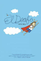 El Deafo - Cece Bell (ISBN: 9780606361484)