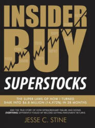 Insider Buy Superstocks - Jesse C Stine (ISBN: 9780615818450)