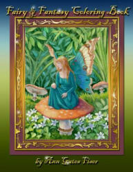 Fairy & Fantasy Coloring Book - Ann Gates Fiser (ISBN: 9780615866499)