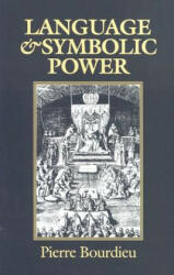 Language and Symbolic Power P (ISBN: 9780674510418)
