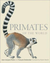 Primates of the World - Jean Jacques Petter (ISBN: 9780691156958)