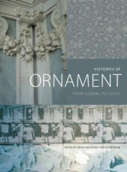 Histories of Ornament: From Global to Local (ISBN: 9780691167282)