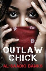 Outlaw Chick (ISBN: 9780692472828)