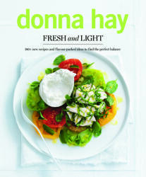 Fresh and Light - Donna Hay (ISBN: 9780732295639)