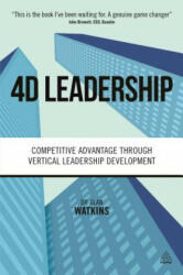 4D Leadership: Competitive Advantage Through Vertical Leadership Development (ISBN: 9780749474645)