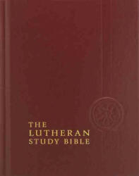 Lutheran Study Bible-ESV (ISBN: 9780758617606)