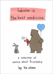 Lobster Is the Best Medicine - Liz Climo (ISBN: 9780762458684)