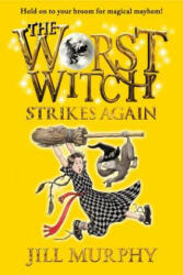The Worst Witch Strikes Again (ISBN: 9780763672577)