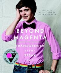 Beyond Magenta - Susan Kuklin (ISBN: 9780763673680)