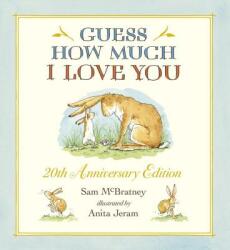 Guess How Much I Love You - Sam McBratney, Anita Jeram (ISBN: 9780763674489)